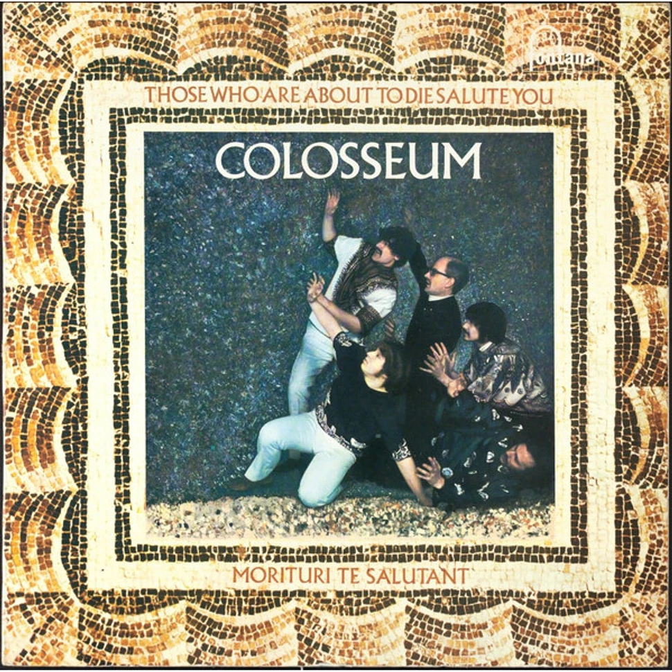 Colosseum - Those Who Are About To Die Salute You