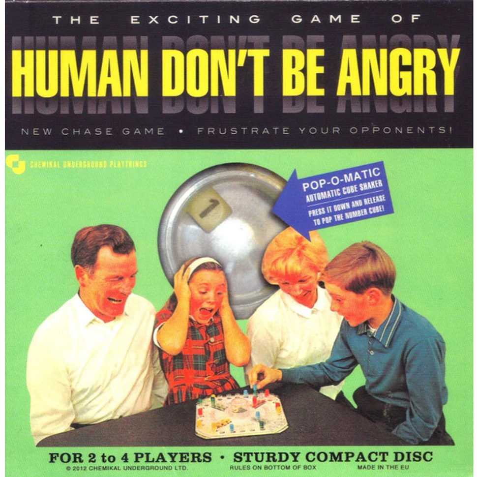 Human Don't Be Angry - Human Don't Be Angry