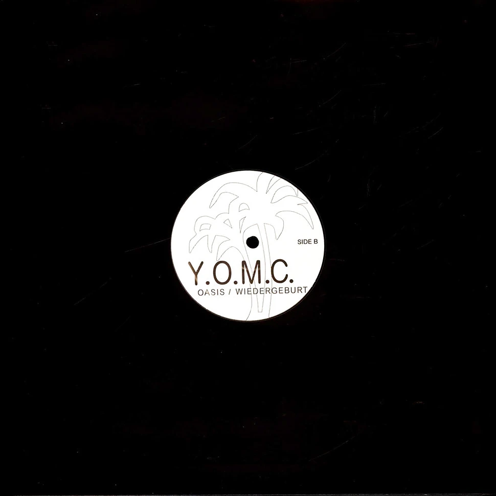 Y.O.M.C. - Oasis / Wiedergeburt