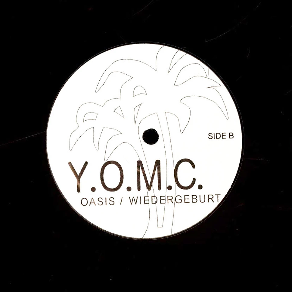 Y.O.M.C. - Oasis / Wiedergeburt