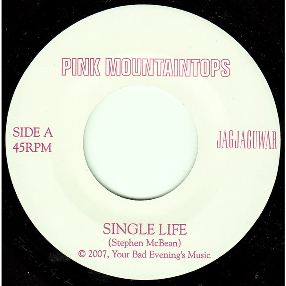Pink Mountaintops - Single Life