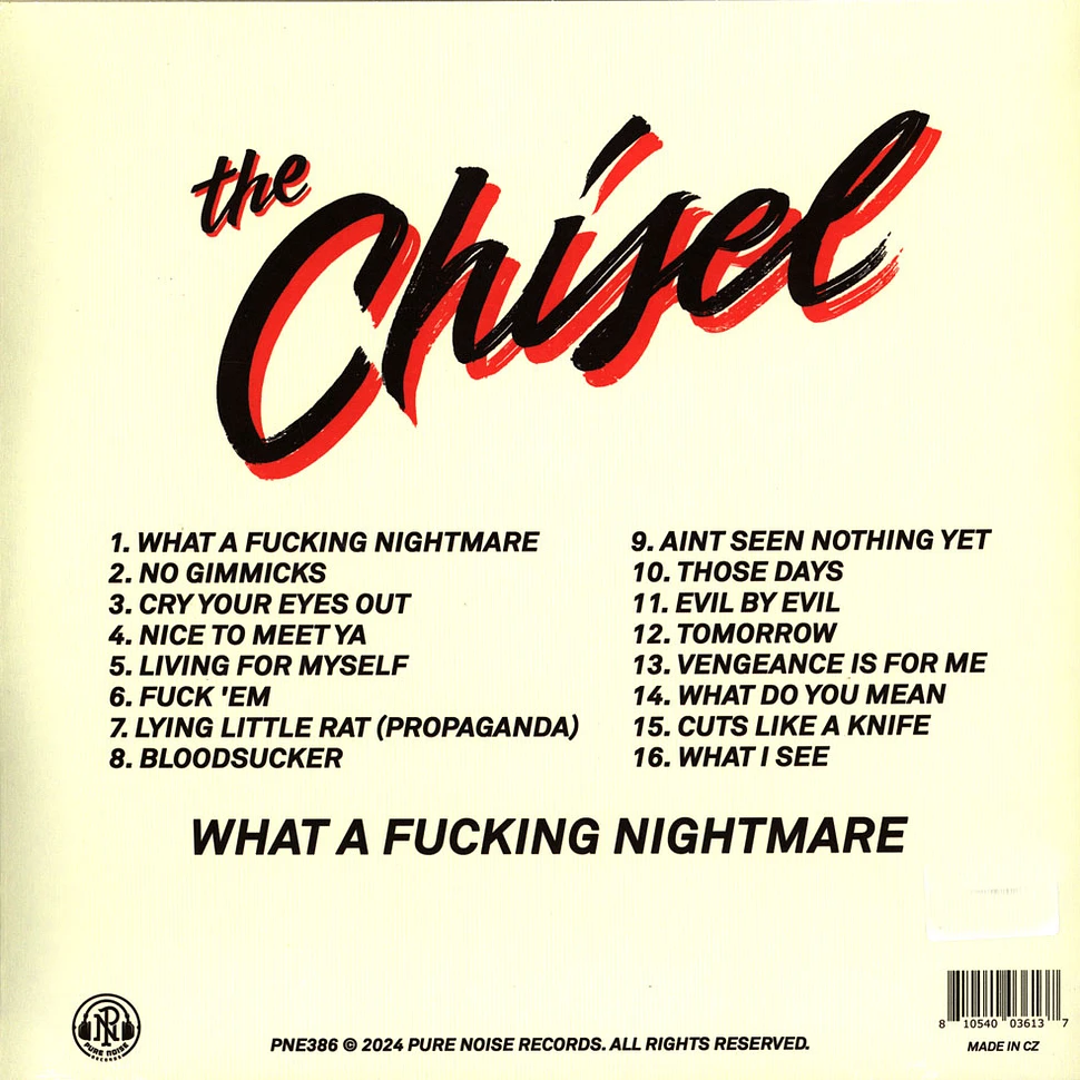 The Chisel - What A Fucking Nightmare