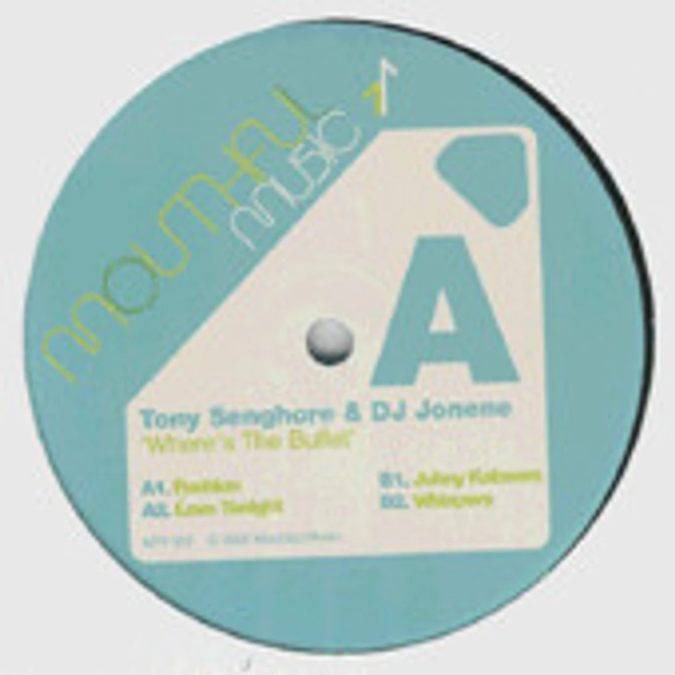 Tony Senghore & DJ Jonene - Where's The Bullet