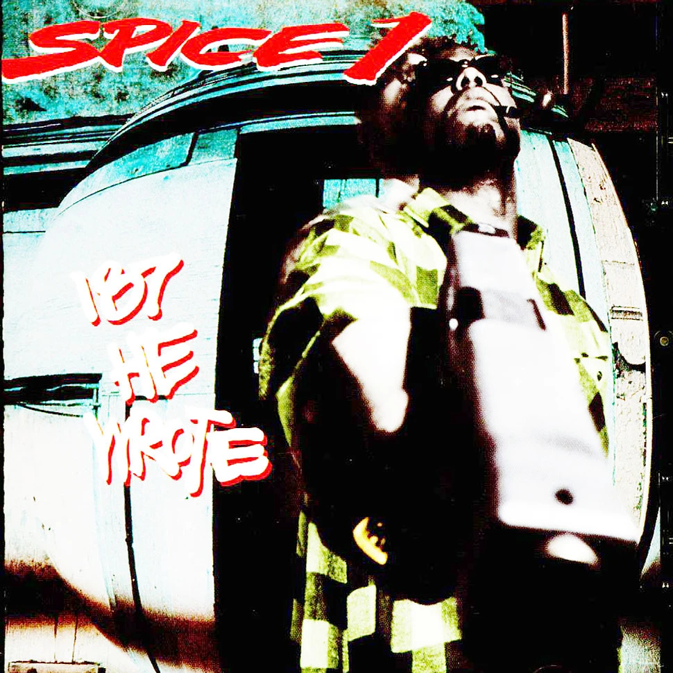 Spice1 - 187 He Wrote