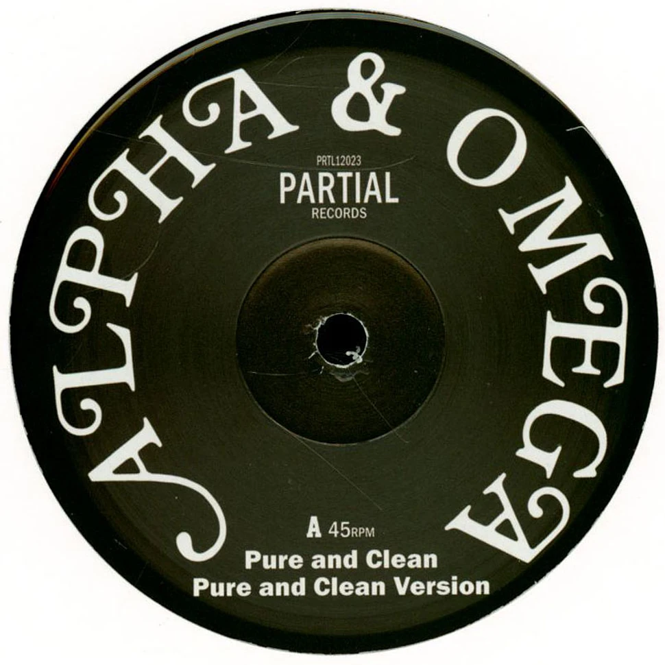 Alpha And Omega - Pure And Clean