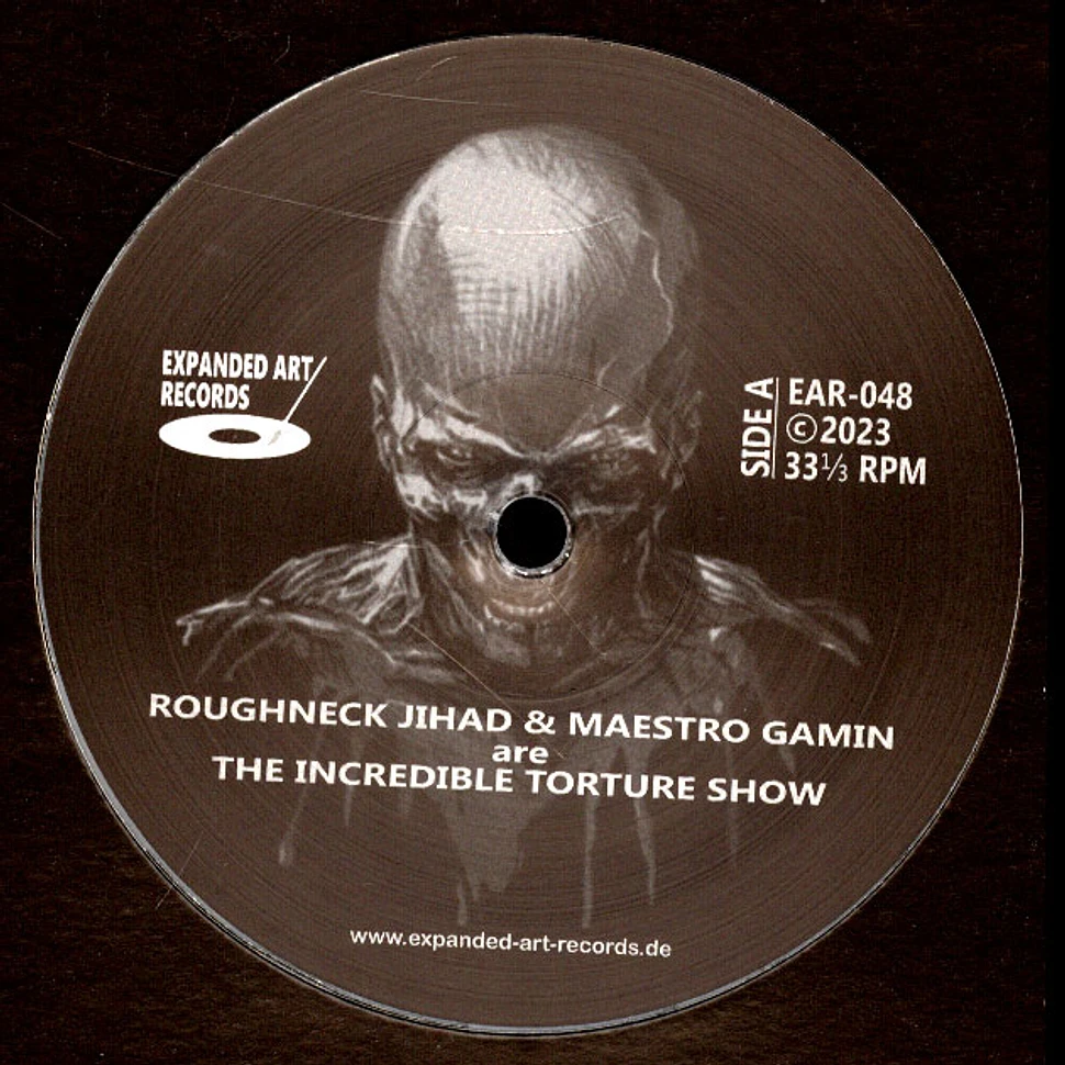 Roughneck Jihad - The Incredible Torture Show