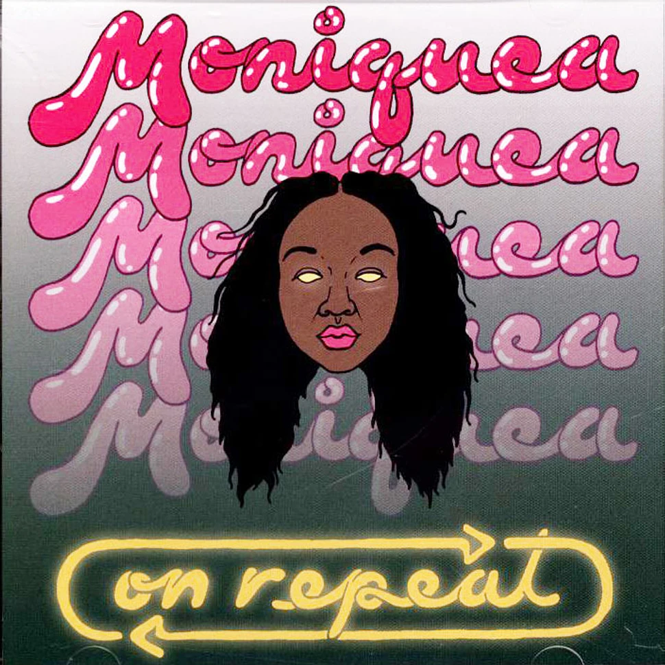 Moniquea - On Repeat