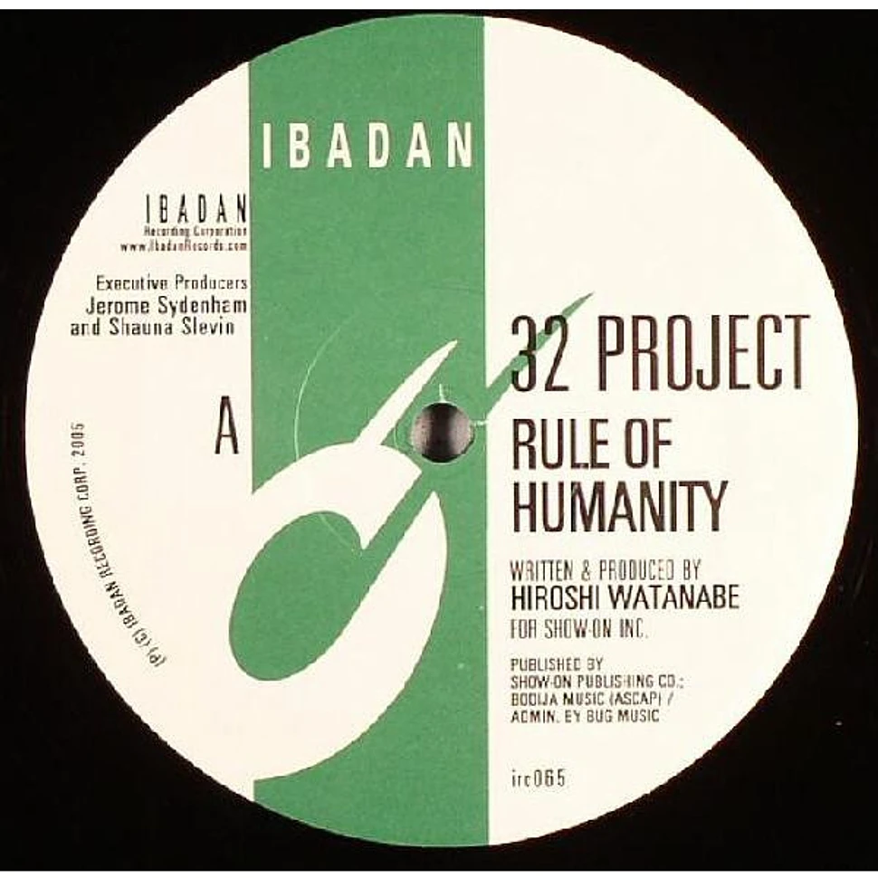 32 Project - Rule Of Humanity / 32 Method