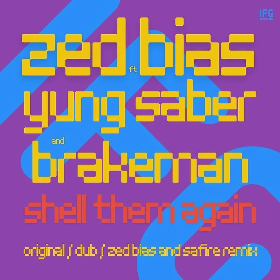 Zed Bias - Shell Them Again (Feat Zed Bias & Safire Remix)