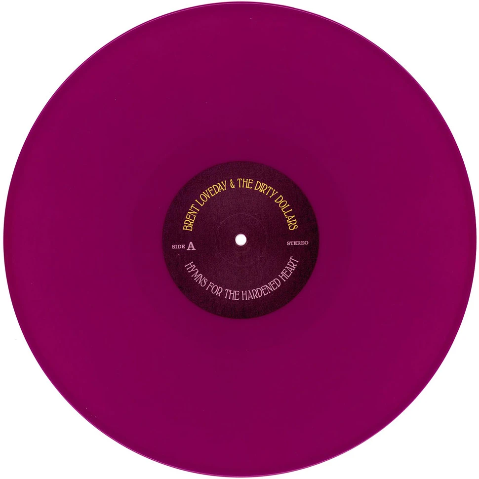 Brent Loveday & The Dirty Dollars - Hymns For The Hardened Heart Purple Vinyl Edition