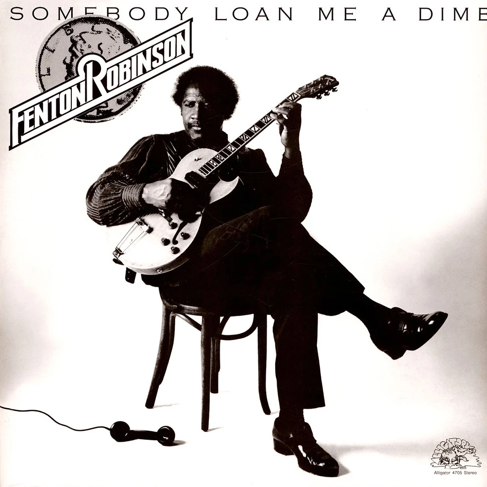Fenton Robinson - Someone Loan Me A Dime
