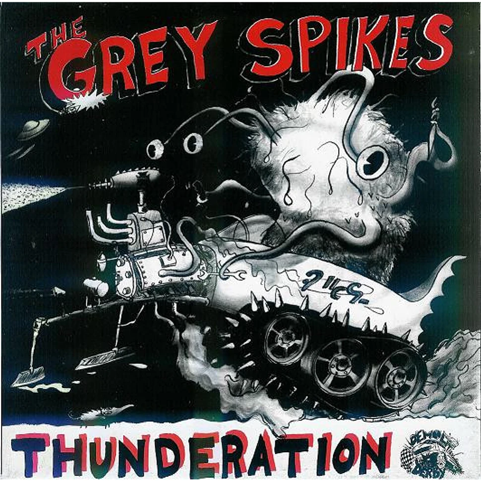 The Grey Spikes - Thunderation