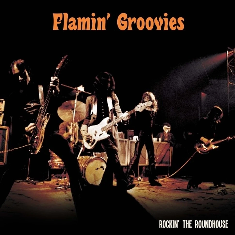 Flamin' Groovies - Rockin' The Roundhouse Orange Vinyl Edition