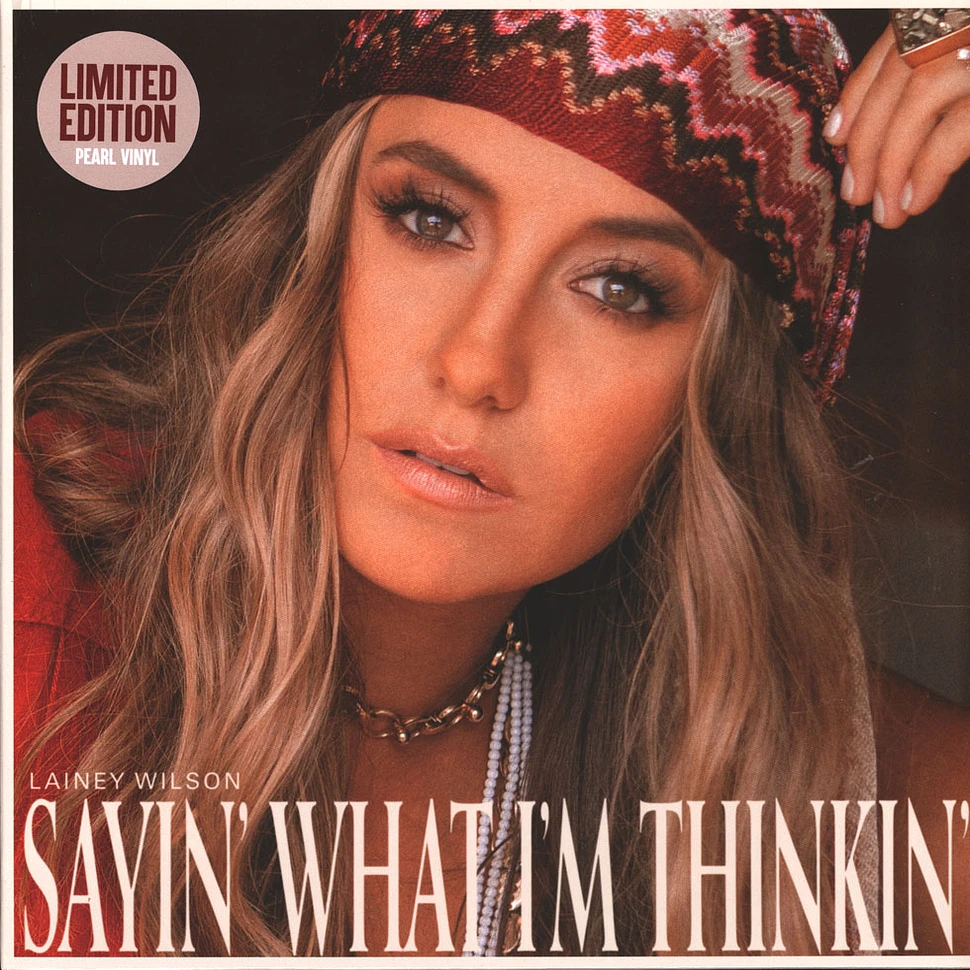 Lainey Wilson - Sayin' What I'm Thinkin' Pearl