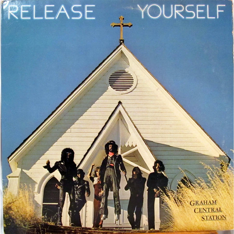 Graham Central Station - Release Yourself