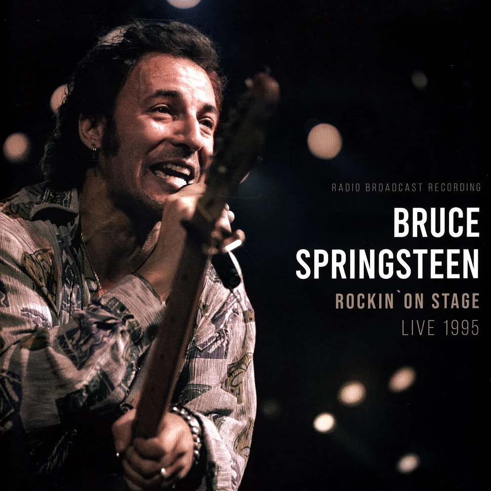 Bruce Springsteen - Rockin' On Stage Radio Broadcast