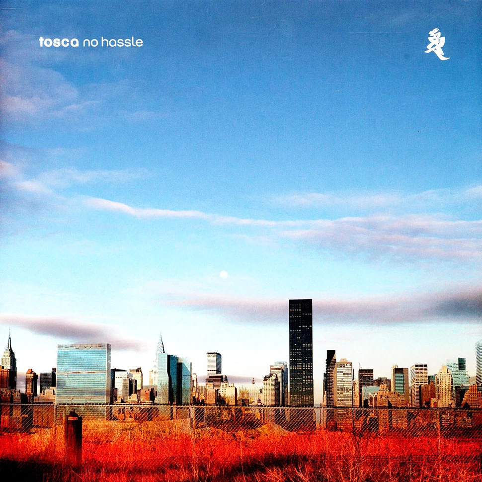 Tosca - No Hassle 15th Anniversary Edition