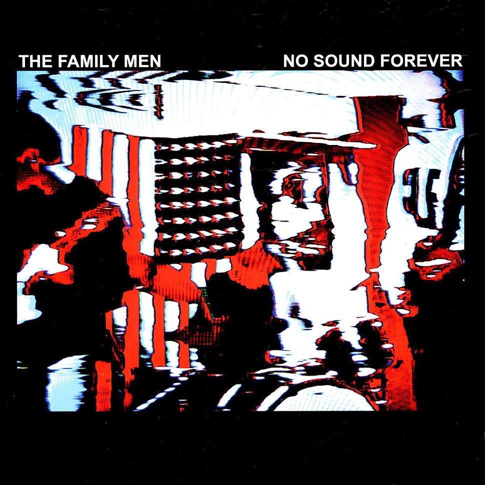 The Family Men - No Sound Forever