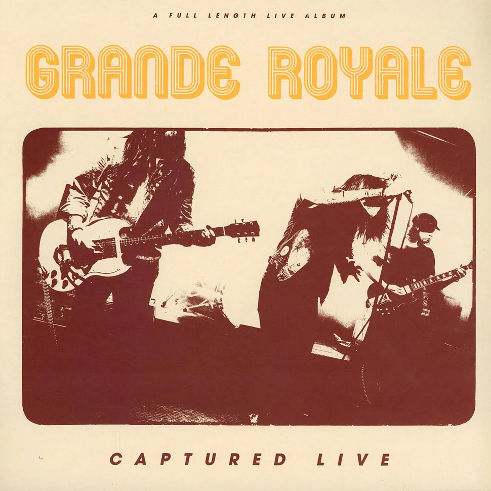 Grande Royale - Captured Live