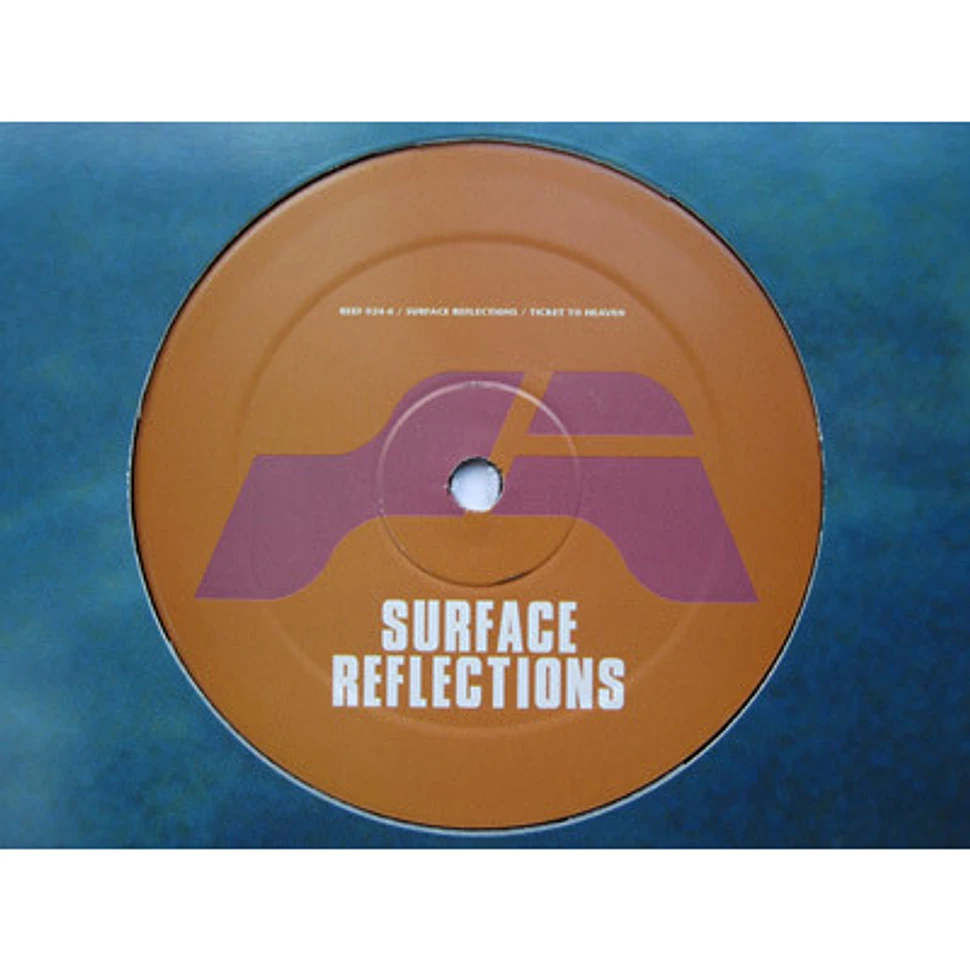 Surface Reflections - Ticket To Heaven