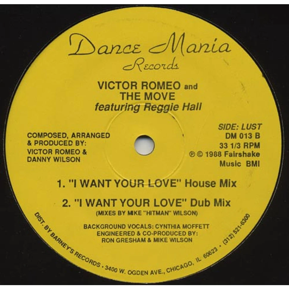 Victor Romeo & The Move Featuring Reggie Hall - I Want Your Love