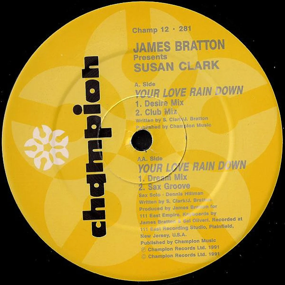 James Bratton Presents Susan Clark - Your Love Rain Down