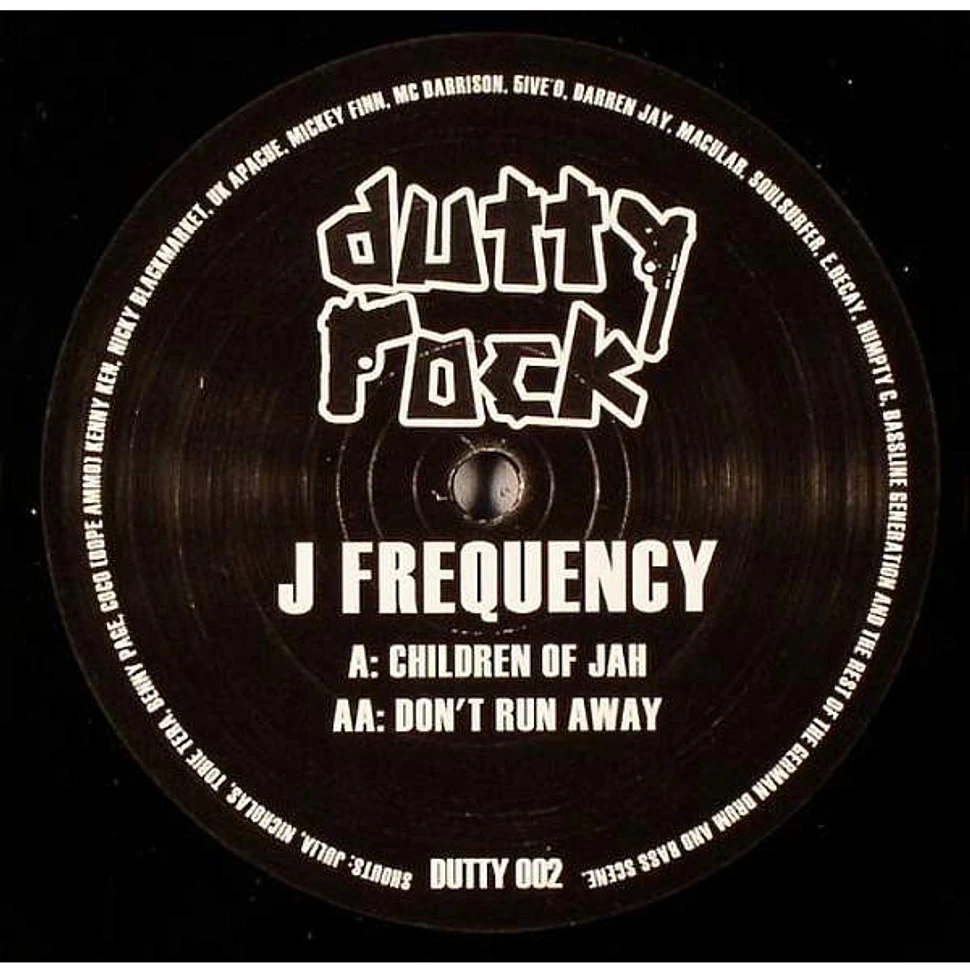 J Frequency - Children Of Jah / Don't Run Away