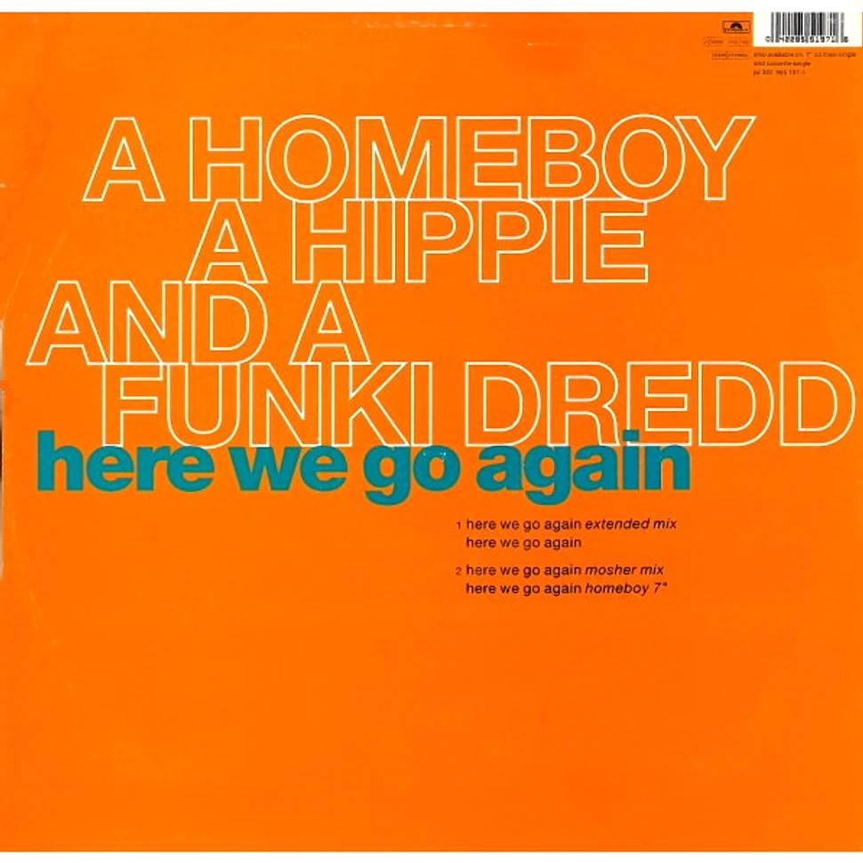 A Homeboy, A Hippie & A Funki Dredd - Here We Go Again