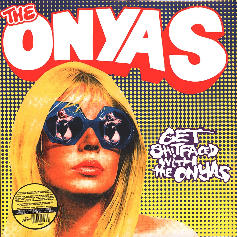 Onyas - Get Shitfaced With The Onyas Record Store Day 2024 Colored Vinyl Edition