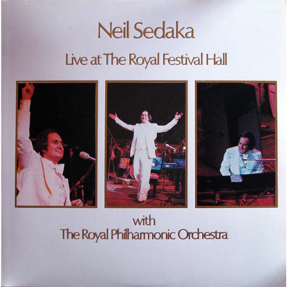 Neil Sedaka With The Royal Philharmonic Orchestra - Live At The Royal Festival Hall