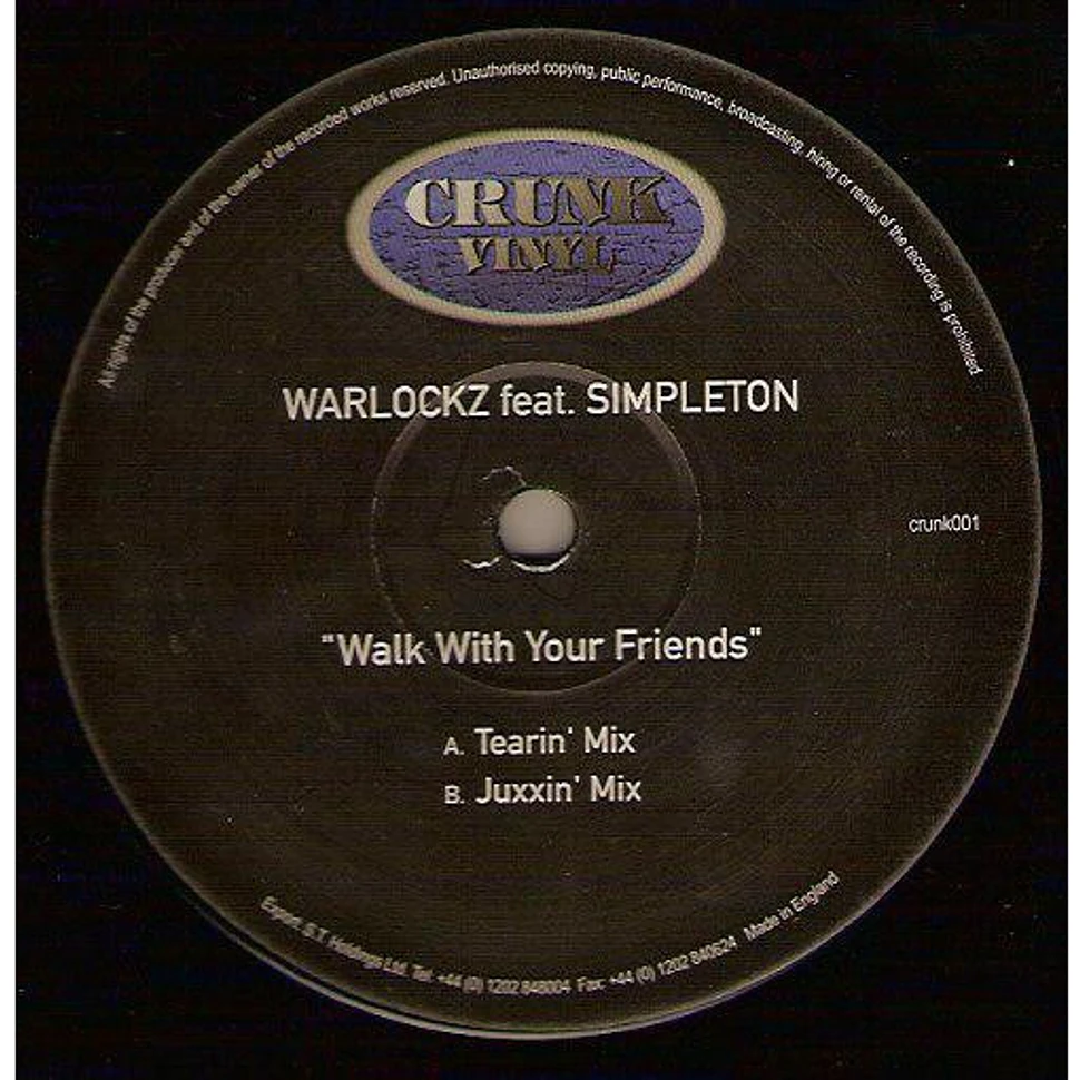 Warlockz Feat. Simpleton - Walk With Your Friends
