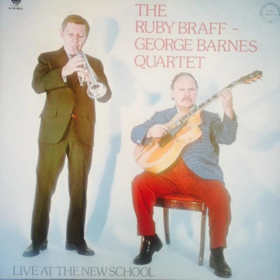 Ruby Braff / George Barnes Quartet - Live At The New School