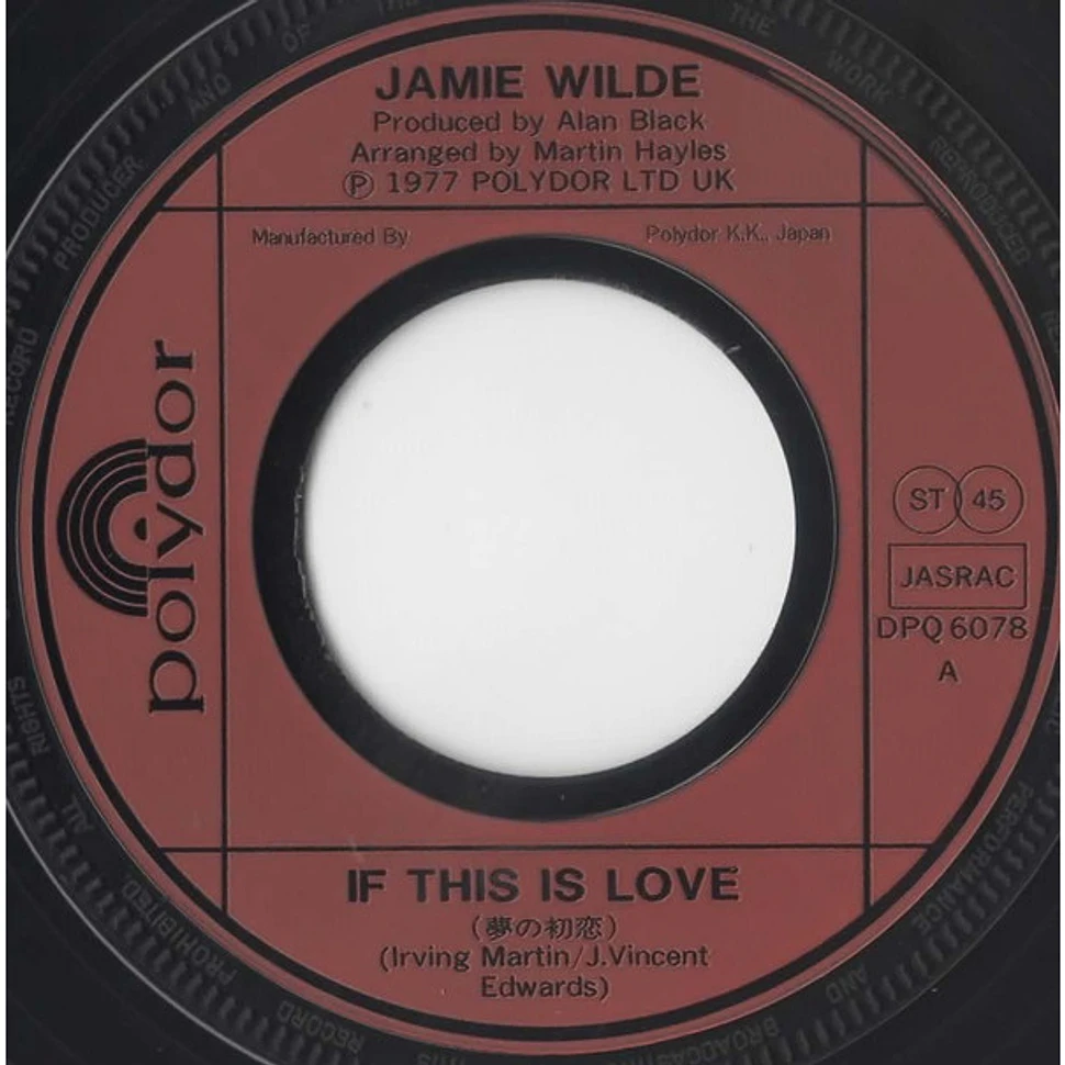 Jamie Wilde - If This Is Love = 夢の初恋