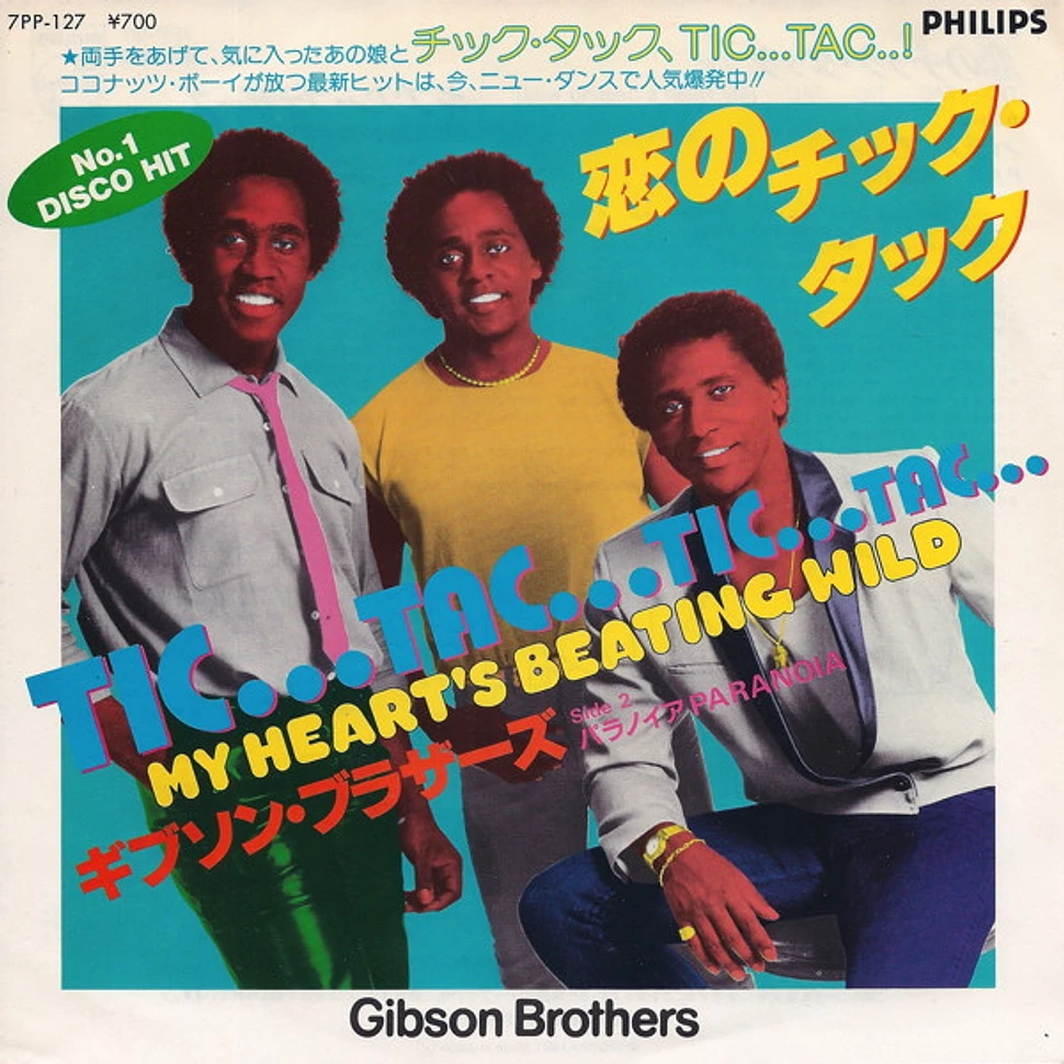 Gibson Brothers - Tic... Tac... Tic... Tac... (My Heart's Beating Wild)