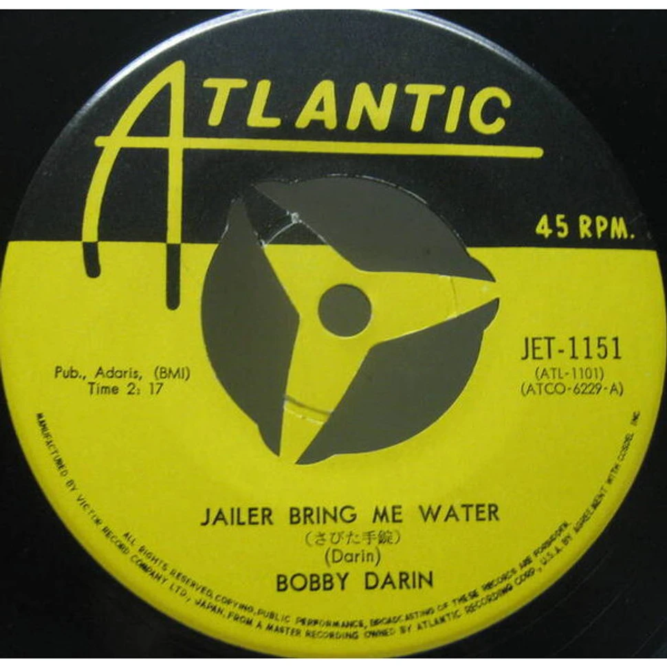 Bobby Darin - 錆びた手錠 = Jailer Bring Me Water