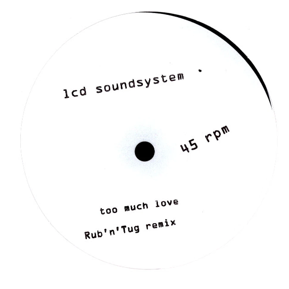 LCD Soundsystem - Pow Pow Idjut Boys Remix / Too Much Love (Rub-N-Tug)