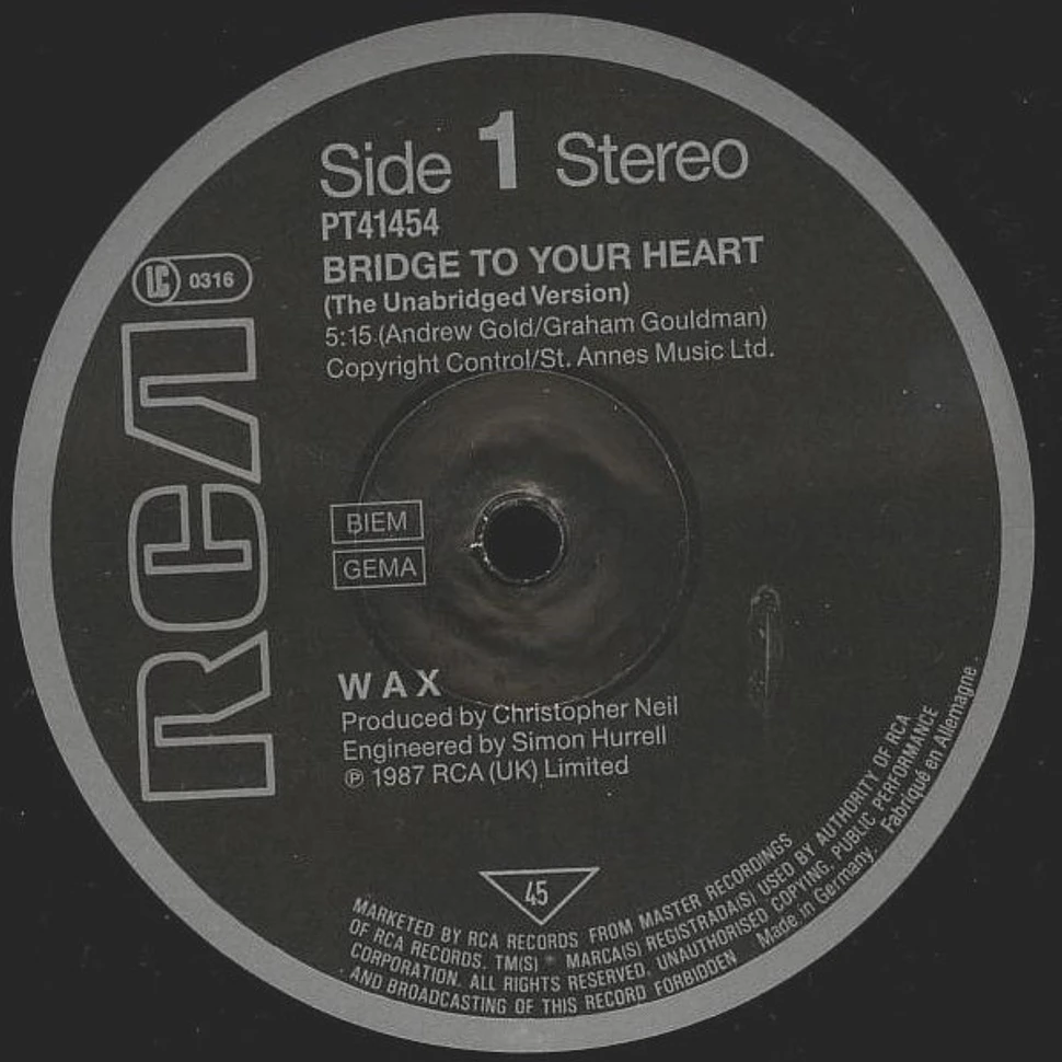 Wax - Bridge To Your Heart