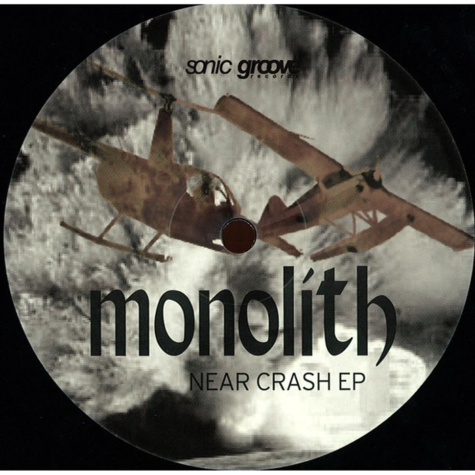 Monolith - Near Crash EP