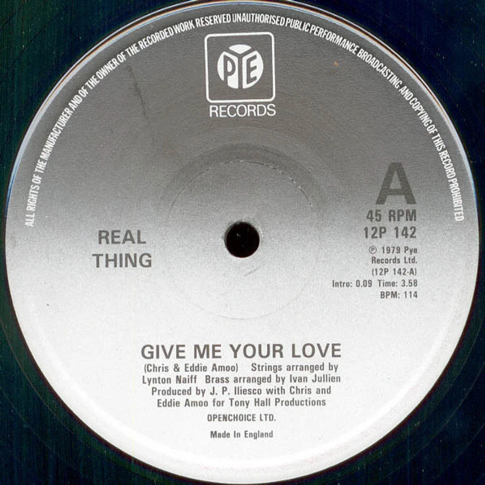 The Real Thing - Give Me Your Love
