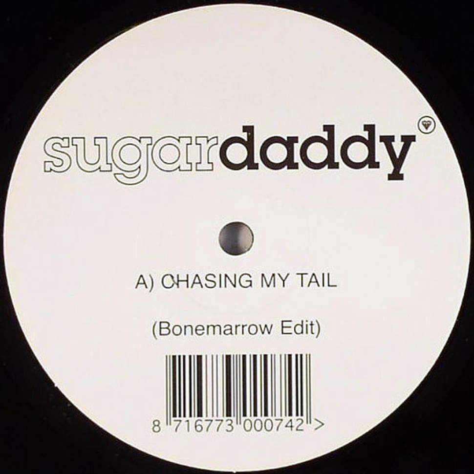 Sugardaddy - Chasing My Tail / Love On The Attack