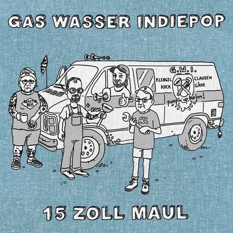 Gas Wasser Indiepop - 15 Zoll Maul