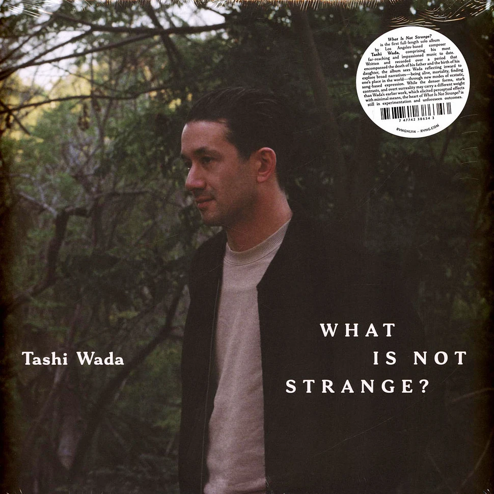 Tashi Wada - What Is Not Strange?