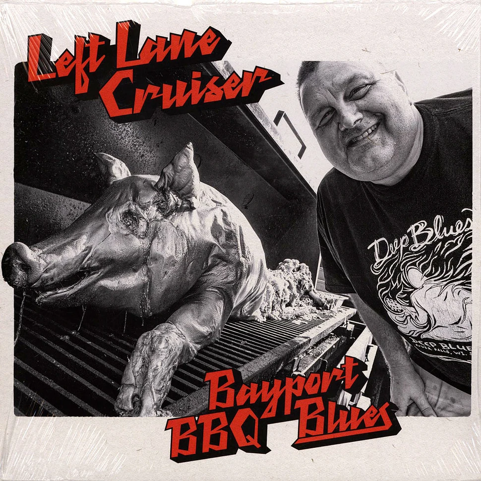 Left Lane Cruiser - Bayport Bbq Blues