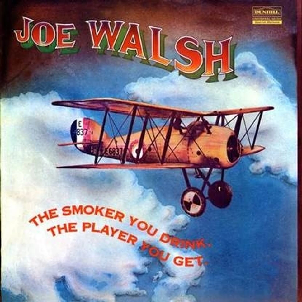 Joe Walsh - Smoker You Drink, Player You Get 180g Edition