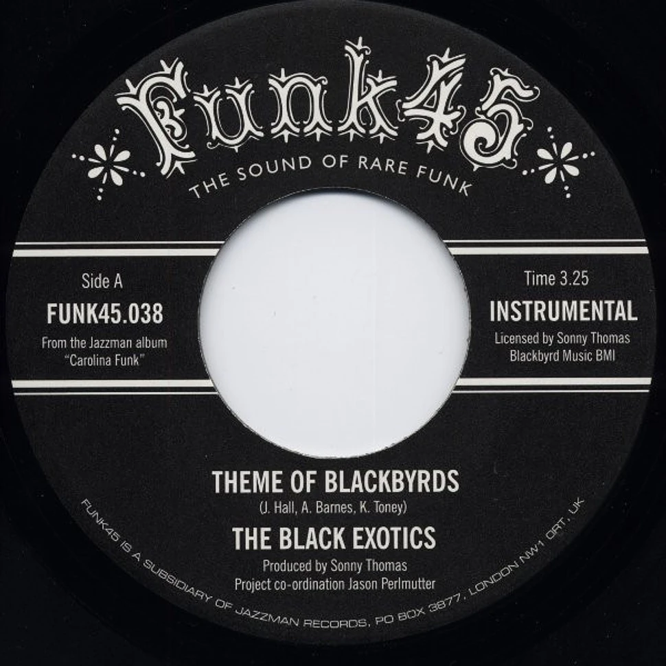 The Black Exotics - Theme Of Blackbyrds / What Am I Waiting For