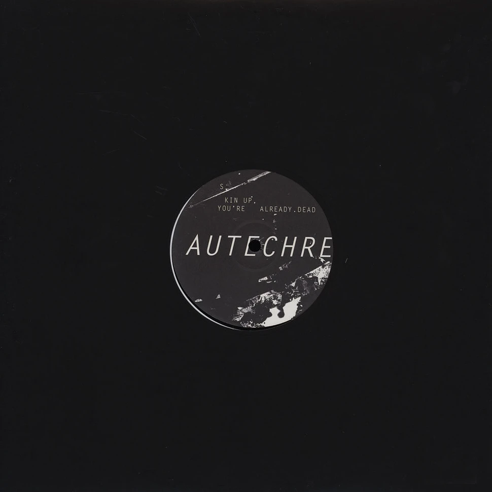 AFX / Autechre - Quex-rd / Kin Up, You're Already Dead