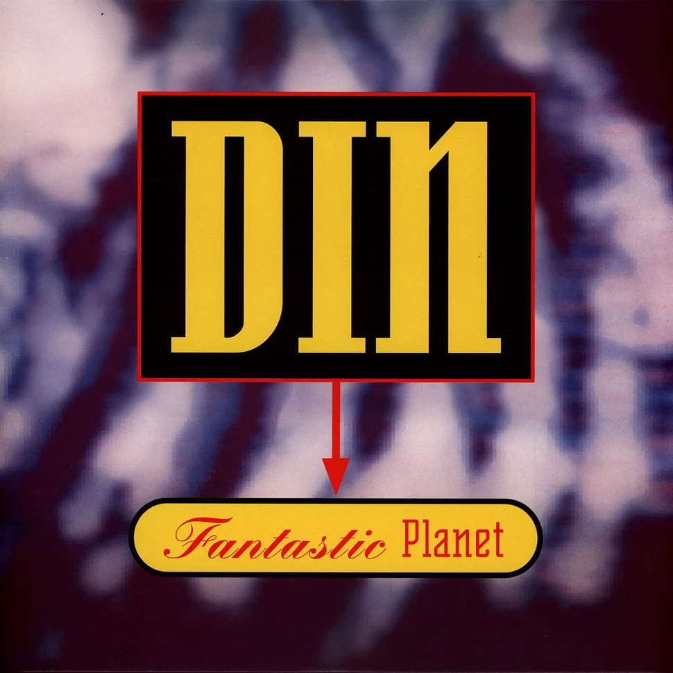 DIN - Fantastic Planet