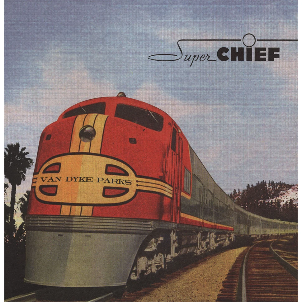 Van Dyke Parks - Super Chief