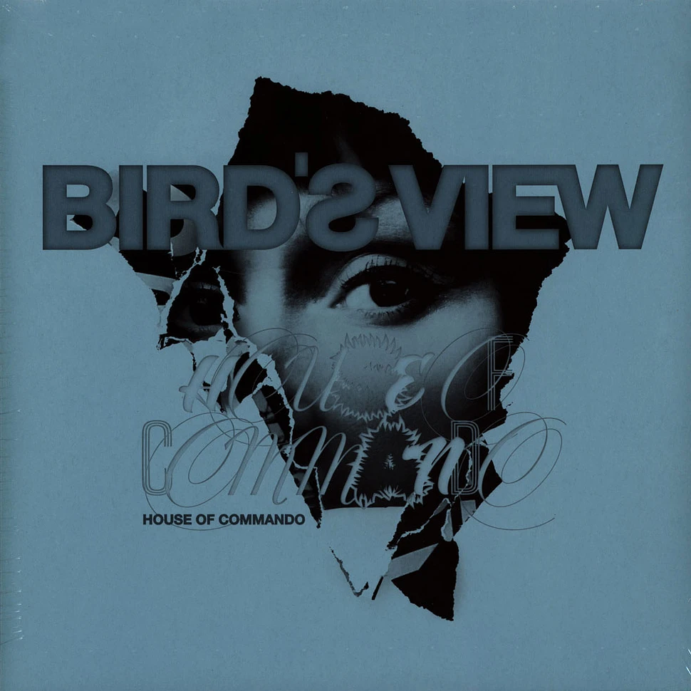 Bird's View - House Of Commando Transparent Blue Curacao Vinyl Edition