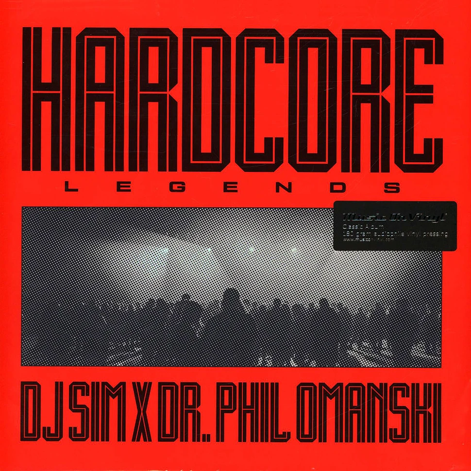 DJ Sim X Dr. Phil Omanski - Hardcore Legends Black Vinyl Edition